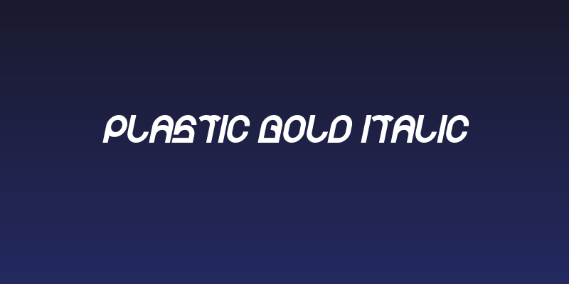 PLASTIC Bold Italic Social Header