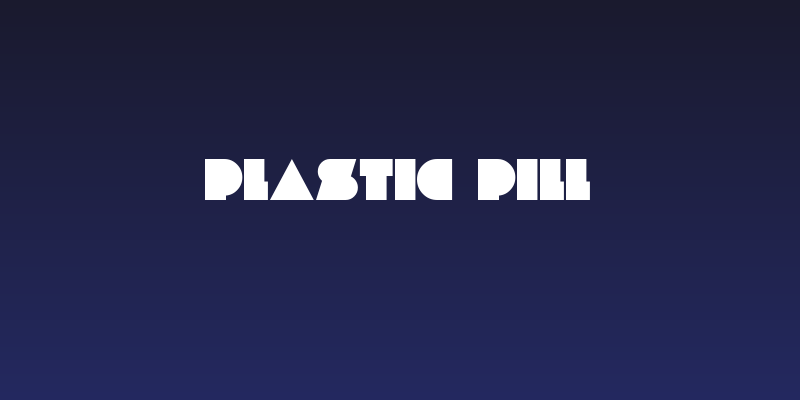 PLASTIC PILL Social Header