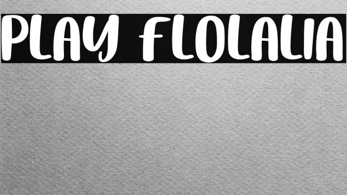 PLAY FLOLALIA Example 3