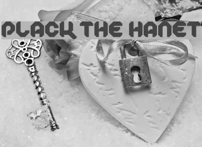 Plack the Hanet Font examples