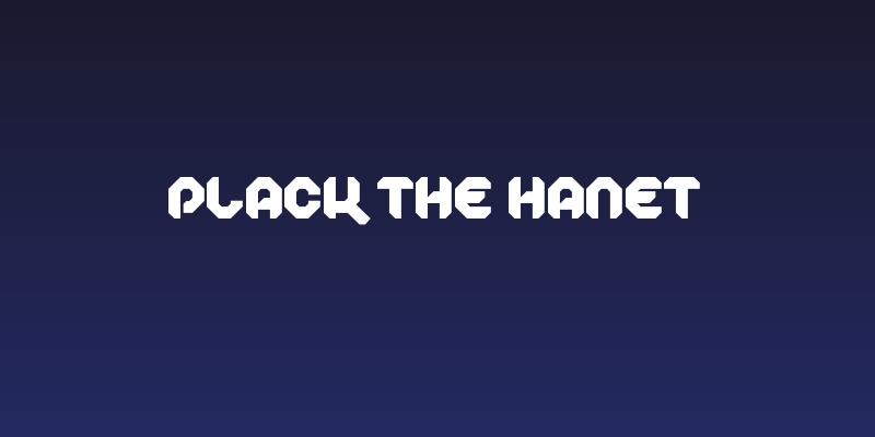Plack the Hanet Social Header
