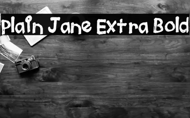 Plain Jane Extra Bold Font examples