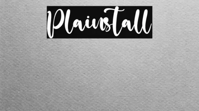 Plainstall Font examples