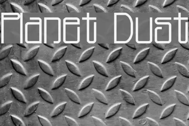 Planet Dust Font examples