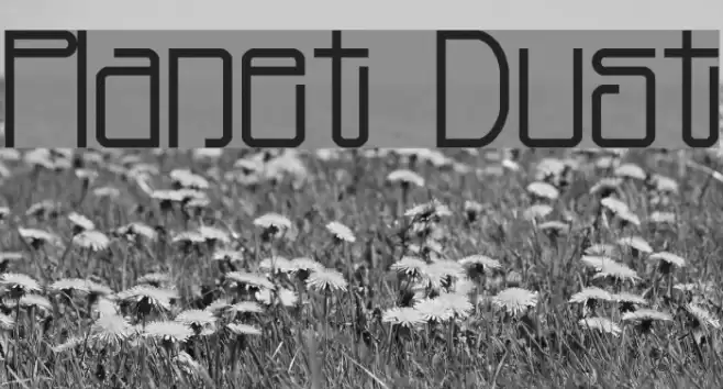 Planet Dust Font examples