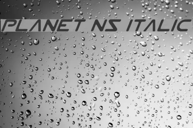 Planet NS Italic Schriftart examples