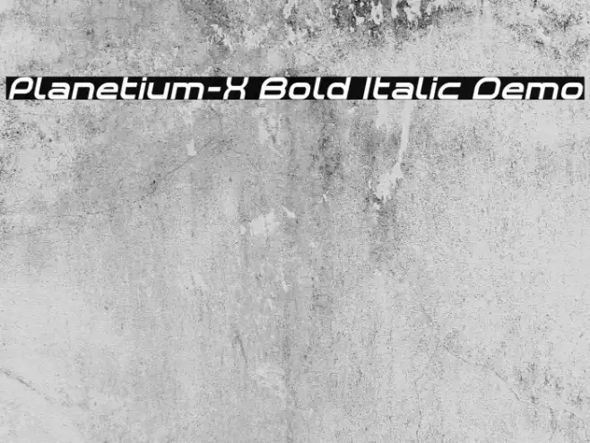 Planetium-X Bold Italic Demo Font examples