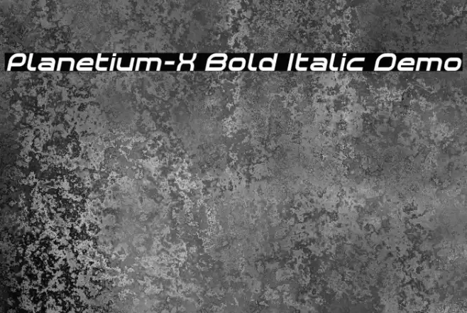 Planetium-X Bold Italic Demo Font examples