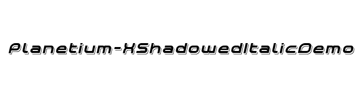 Planetium-X  Shadowed Italic Demo  नि: शुल्क फ़ॉन्ट्स डाउनलोड