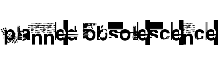 Planned Obsolescence  baixar fontes gratis