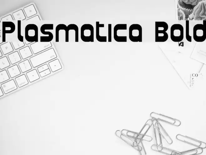 Plasmatica Bold Font examples