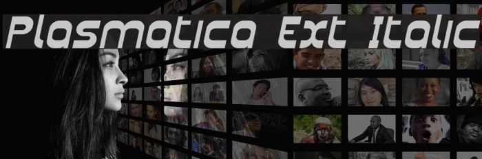 Plasmatica Ext Italic Font examples