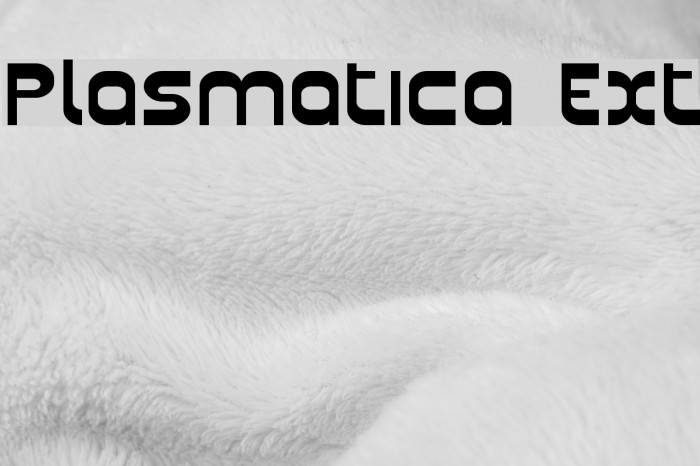 Plasmatica Ext Font examples