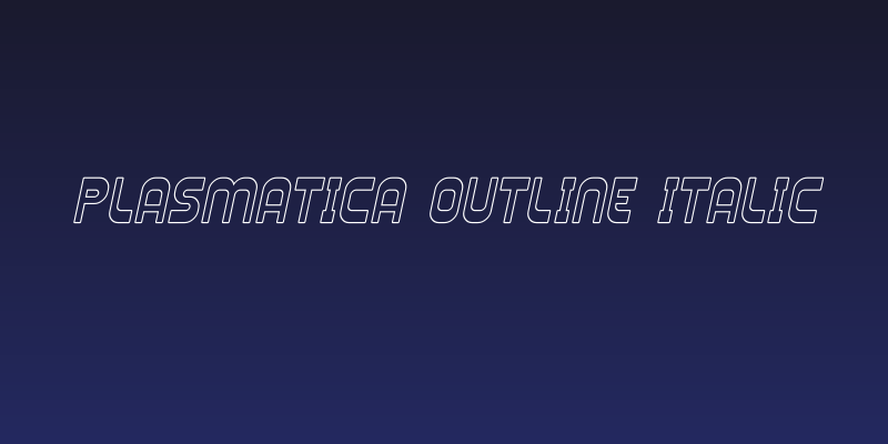 Plasmatica Outline Italic Social Header