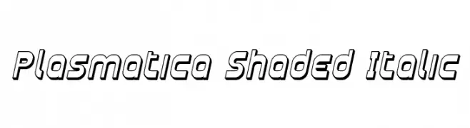 Plasmatica Shaded Italic  नि: शुल्क फ़ॉन्ट्स डाउनलोड
