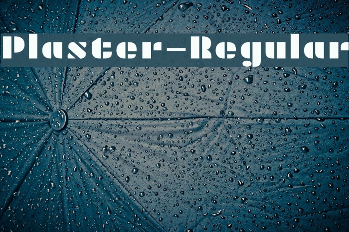 Plaster-Regular Font examples