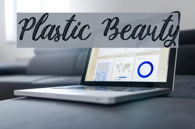 Plastic Beauty Example 3