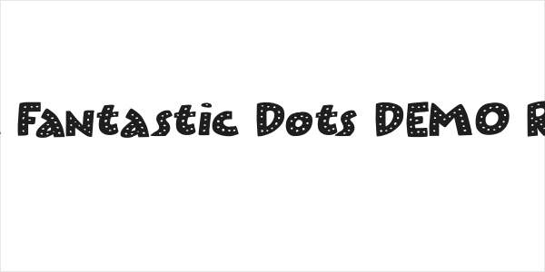 Plastic Fantastic Dots DEMO Regular Logo