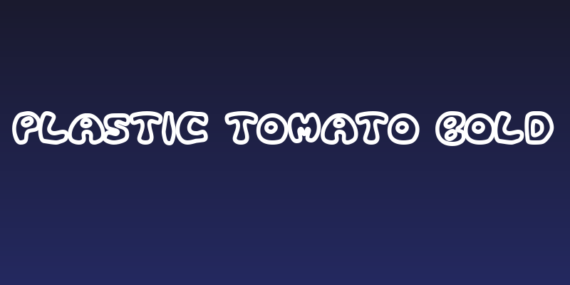 Plastic Tomato Bold Social Header
