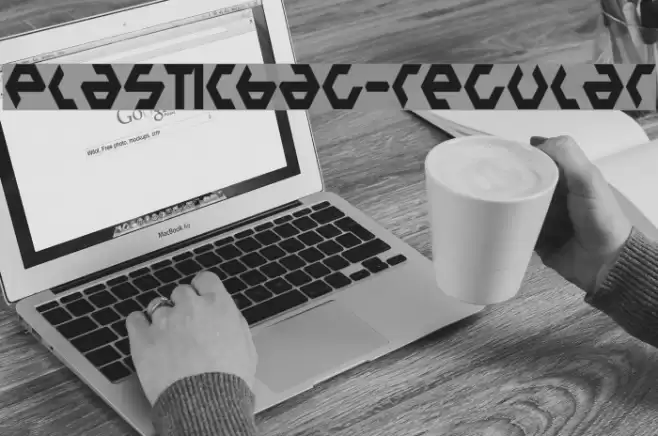 PlasticBag-Regular Font examples