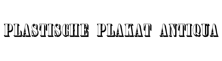 Plastische Plakat-Antiqua  Скачать бесплатные шрифты