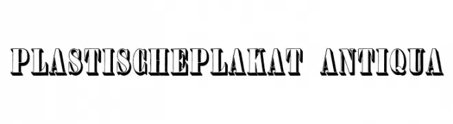 PlastischePlakat-Antiqua  नि: शुल्क फ़ॉन्ट्स डाउनलोड