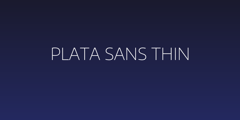 Plata Sans Thin Social Header
