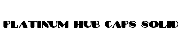 Platinum Hub Caps Solid  Frei Schriftart Herunterladen