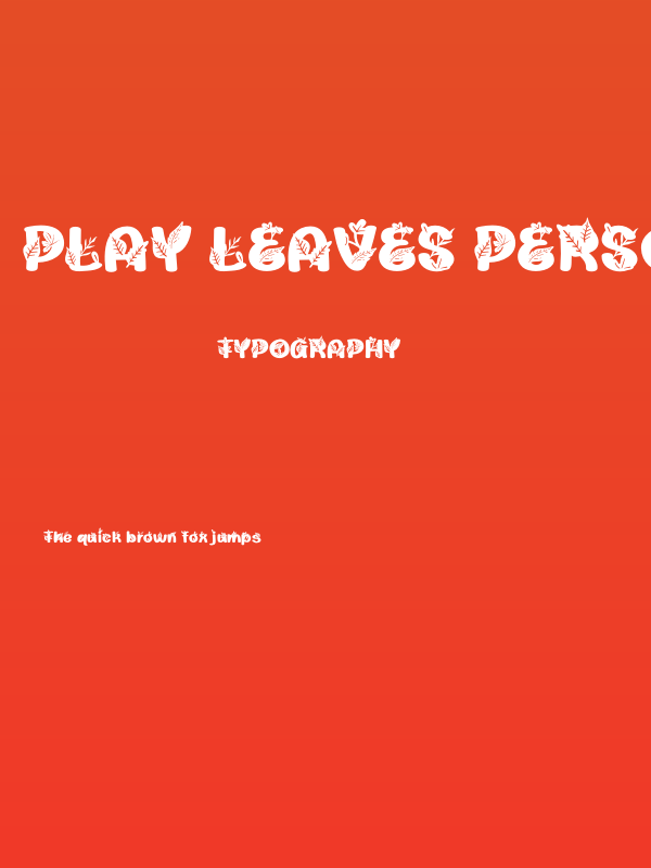 Play Leaves Personal Use Poster