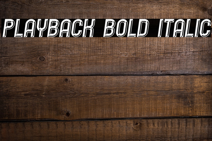 Playback Bold Italic Font examples