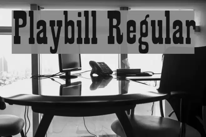 Playbill Regular Font examples