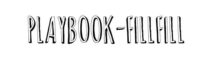 Playbook-Fill Fill Fonte