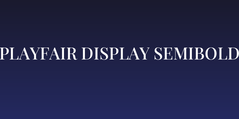 Playfair Display SemiBold Social Header