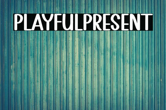 Playful Present Example 2