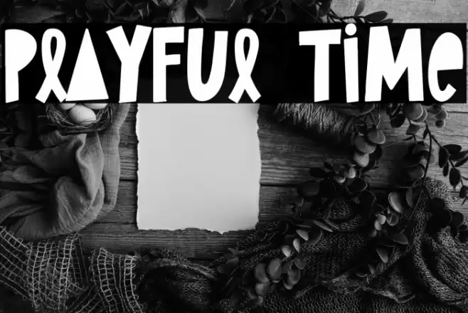 Playful Time Шрифта examples