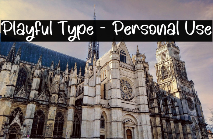 Playful Type - Personal Use Example 1
