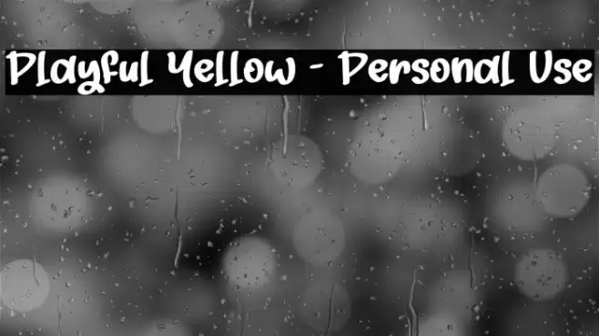 Playful Yellow - Personal Use Font examples