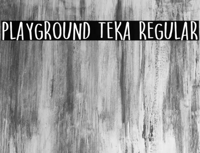 Playground Teka Regular Font examples