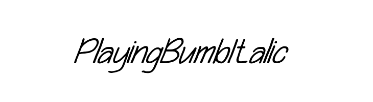 Playing Bumb Italic Шрифта