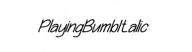 Playing Bumb Italic  Fuentes Gratis Descargar