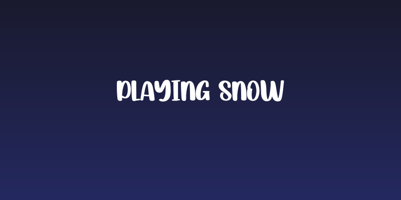 Playing Snow Social Header