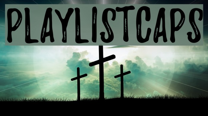 Playlist-Caps Example 3