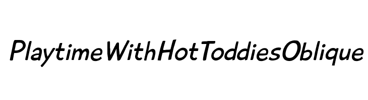 PlaytimeWithHotToddiesOblique Font