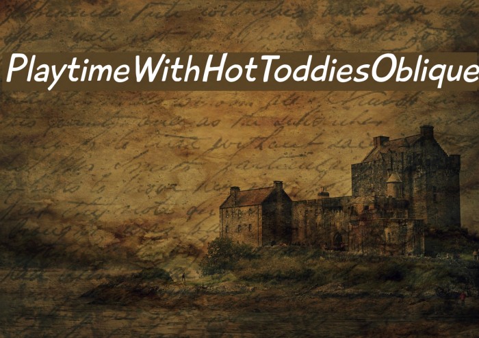 PlaytimeWithHotToddiesOblique Font examples