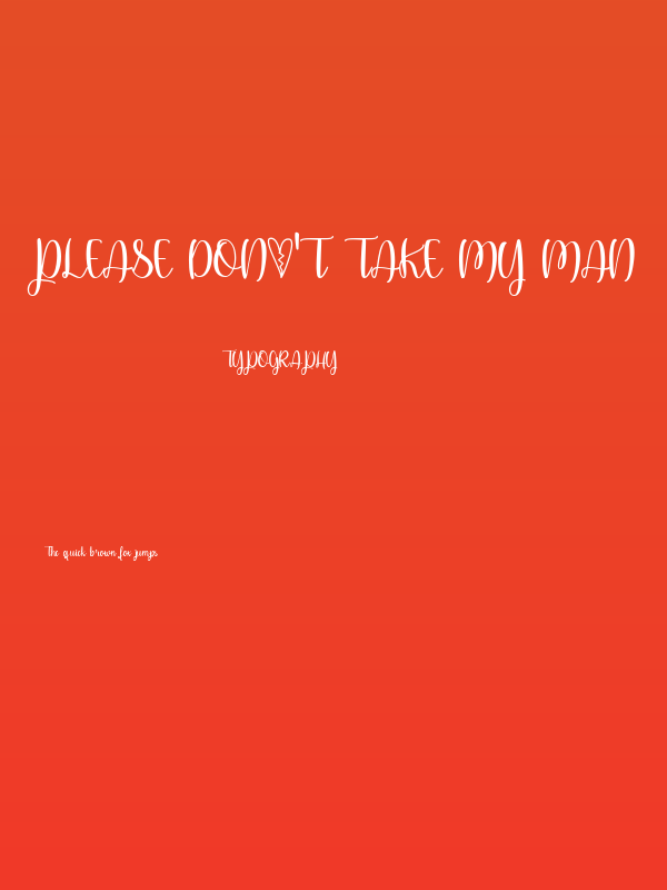 Please Don't Take My Man Poster