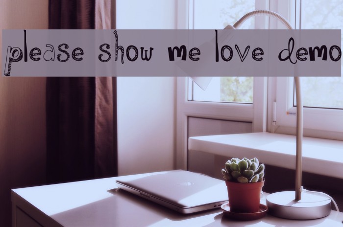 Please Show Me Love DEMO Font examples