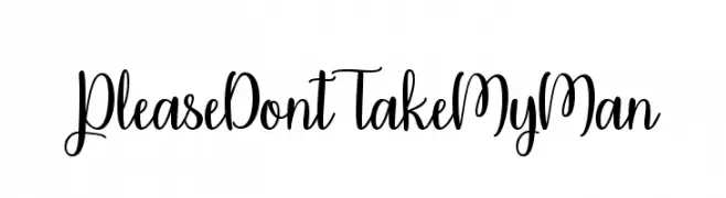 PleaseDontTakeMyMan  font caratteri gratis