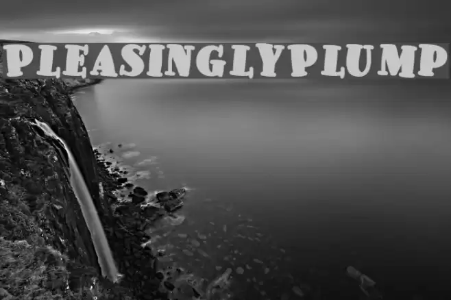 PleasinglyPlump Caratteri examples