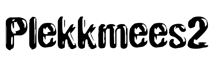 Plekkmees2 Font