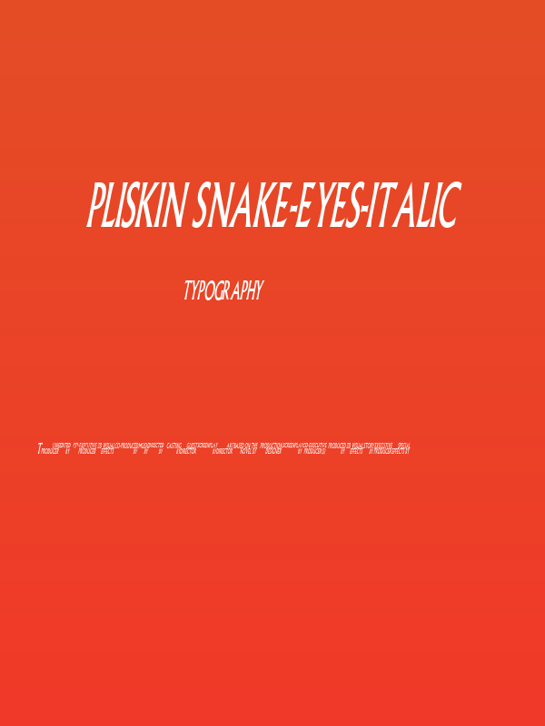 Pliskin Snake-Eyes-Italic Poster